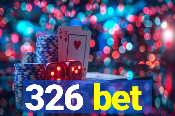 326 bet